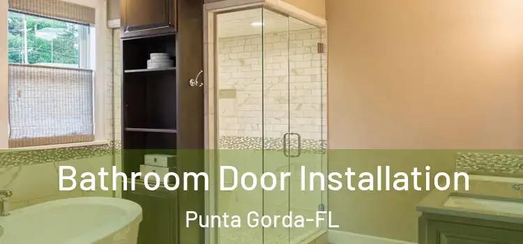 Bathroom Door Installation Punta Gorda-FL