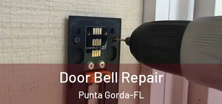 Door Bell Repair Punta Gorda-FL