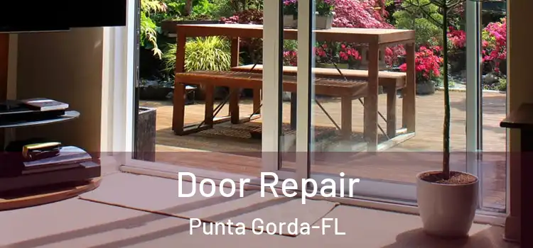 Door Repair Punta Gorda-FL