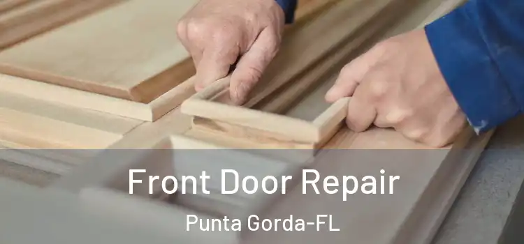 Front Door Repair Punta Gorda-FL