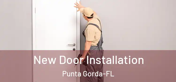 New Door Installation Punta Gorda-FL